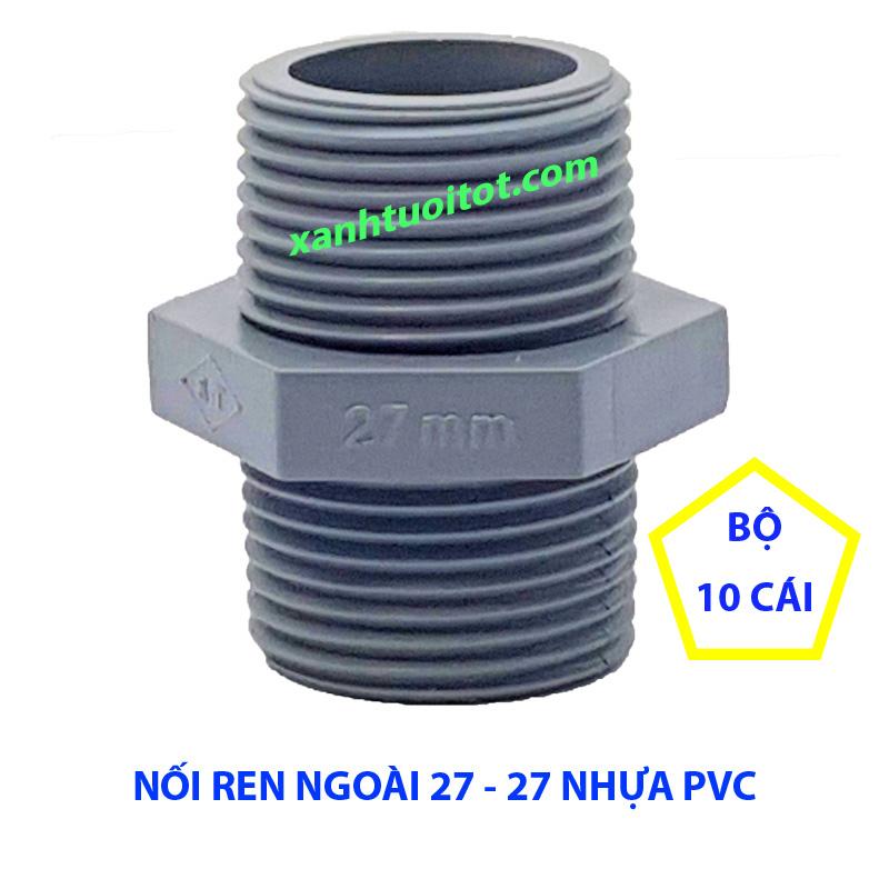 Nối 2 đầu ren ngoài 27 - 27 nhựa PVC