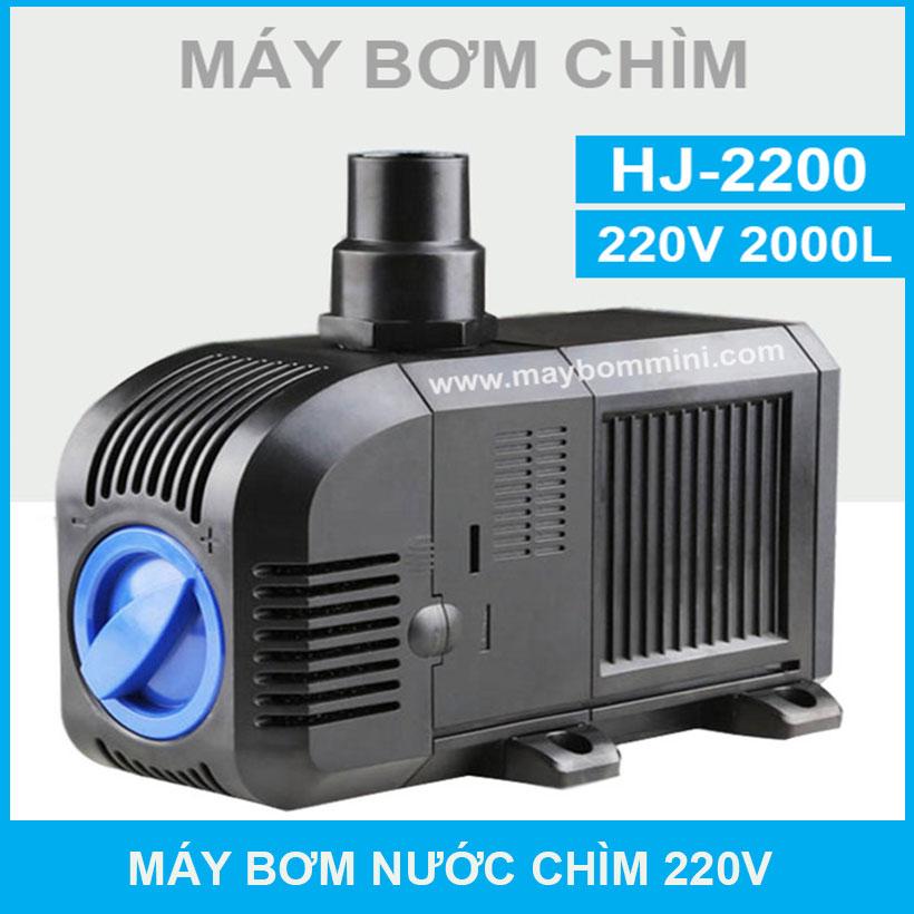 Máy bơm nước chìm hồ cá hòn non bộ nước thải 220v hj-2200 2000l