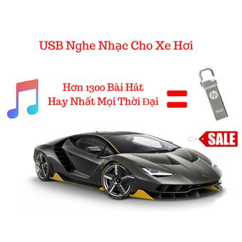 USB CA NHẠC CHO OTO 32GB ( NHẠC HÌNH + NHẠC TIẾNG với các thể loại Bolero , Nhạc trẻ , Trữ tình , Remix , Nonstop )