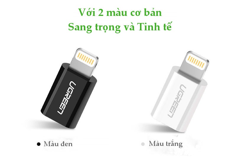 Đầu chuyển đổi Micro USB sang Lightning MFI UGREEN US258 /US164 Đầu chuyển đổi Micro USB sang Lightning MFI UGREEN US258 /US164