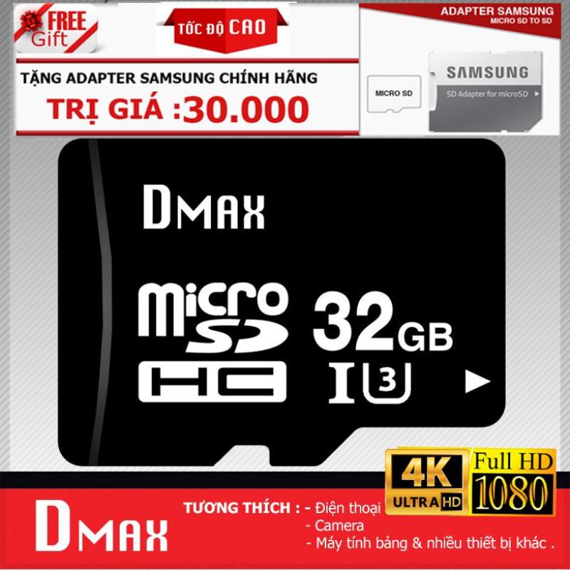 Thẻ nhớ 32GB tốc độ cao U3 , up to 90MB/s Dmax Micro SDHC class 10 - Bảo Hành 5 năm+ Tặng adapter samsung