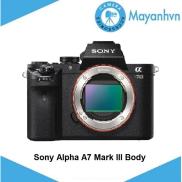 Trả góp 0%Sony Alpha A7 Mark III Body Hàng chính hãng