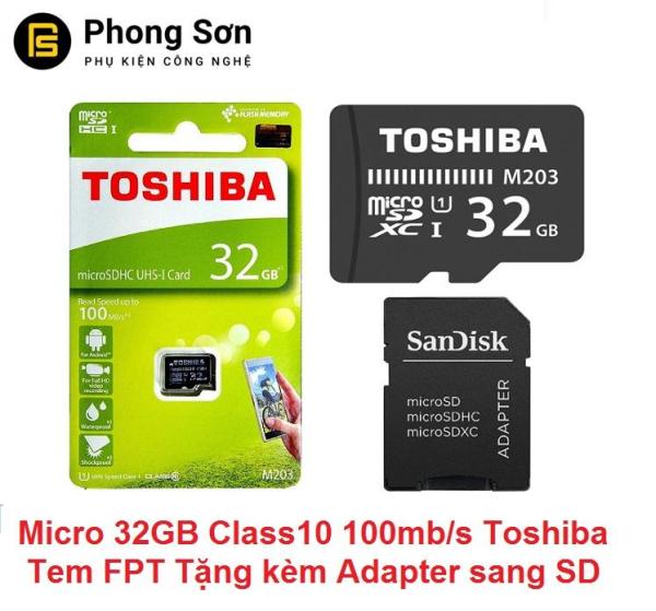 Thẻ nhớ Micro SDHC 32GB Class10 100mb/s Toshiba (Tặng kèm adapter to SD) Tem FPT