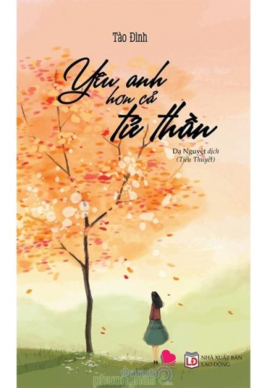 Mua Yêu Anh Hơn Cả Tử Thần
