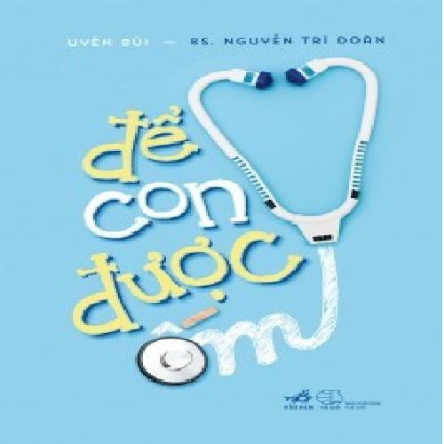 Để con được ốm