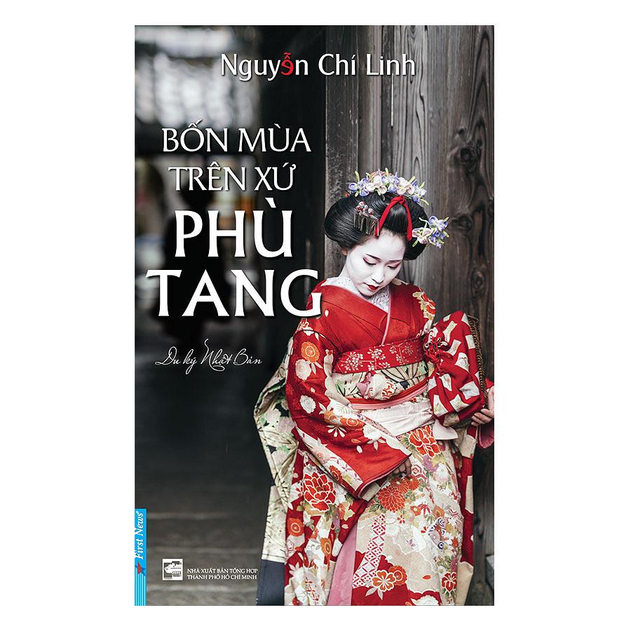 Bốn mùa trên xứ phù tang - nguyễn chí linh