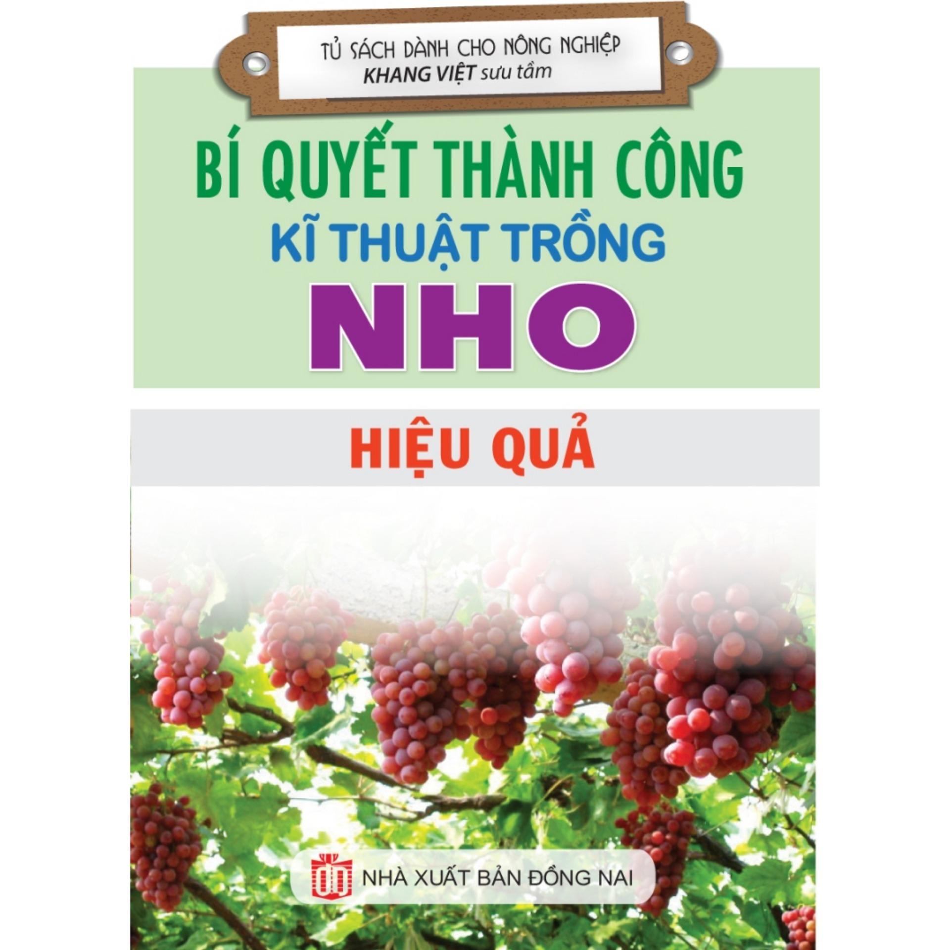 Bí quyết thành công - kĩ thuật trồng nho hiệu quả