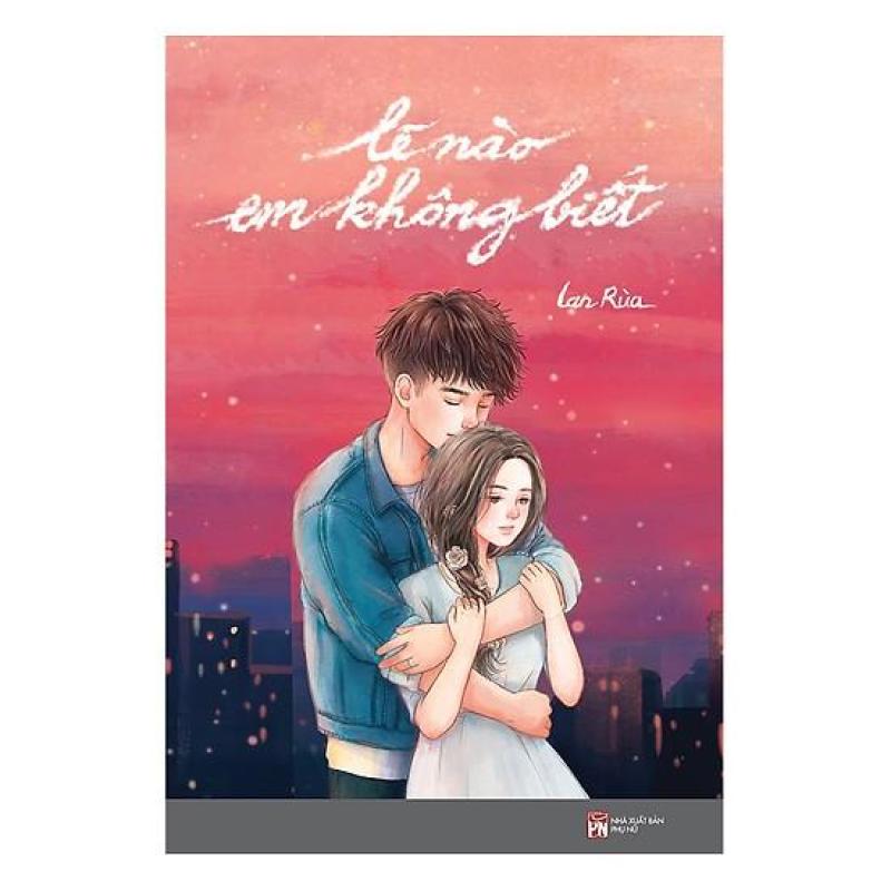Mua Lẽ Nào Em Không Biết + Tặng Kèm Bookmark