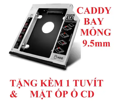 [HCM]Khay gắn HDD/SSD cổng DVD - Caddy Bay SATA gắn thêm ổ cứng cho Laptop 9.5mm va 12.7mm - oden0245