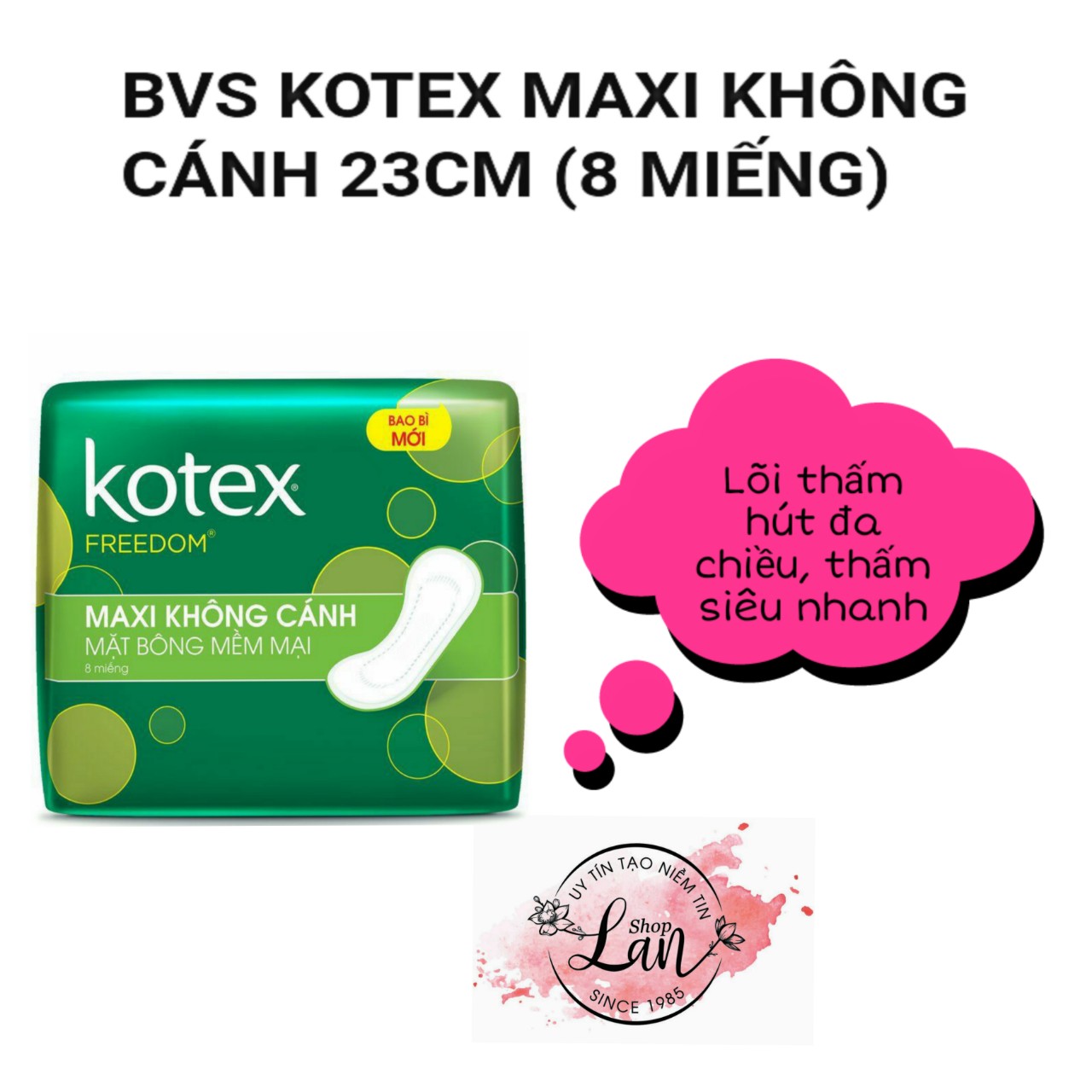Kotex Freedom Bông Mềm Mại – Maxi Không Cánh