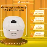 Nồi cơm điện cao tần Sharp 1.5 lít KS-IH151V-RG - GIAO TOÀN QUỐC