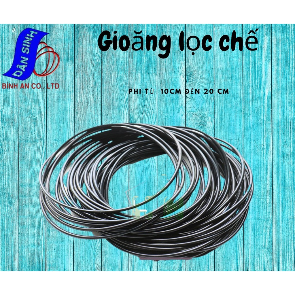 Gioăng lọc chế - Ron cao su Giá rẻ 10 cm đến 20 cm