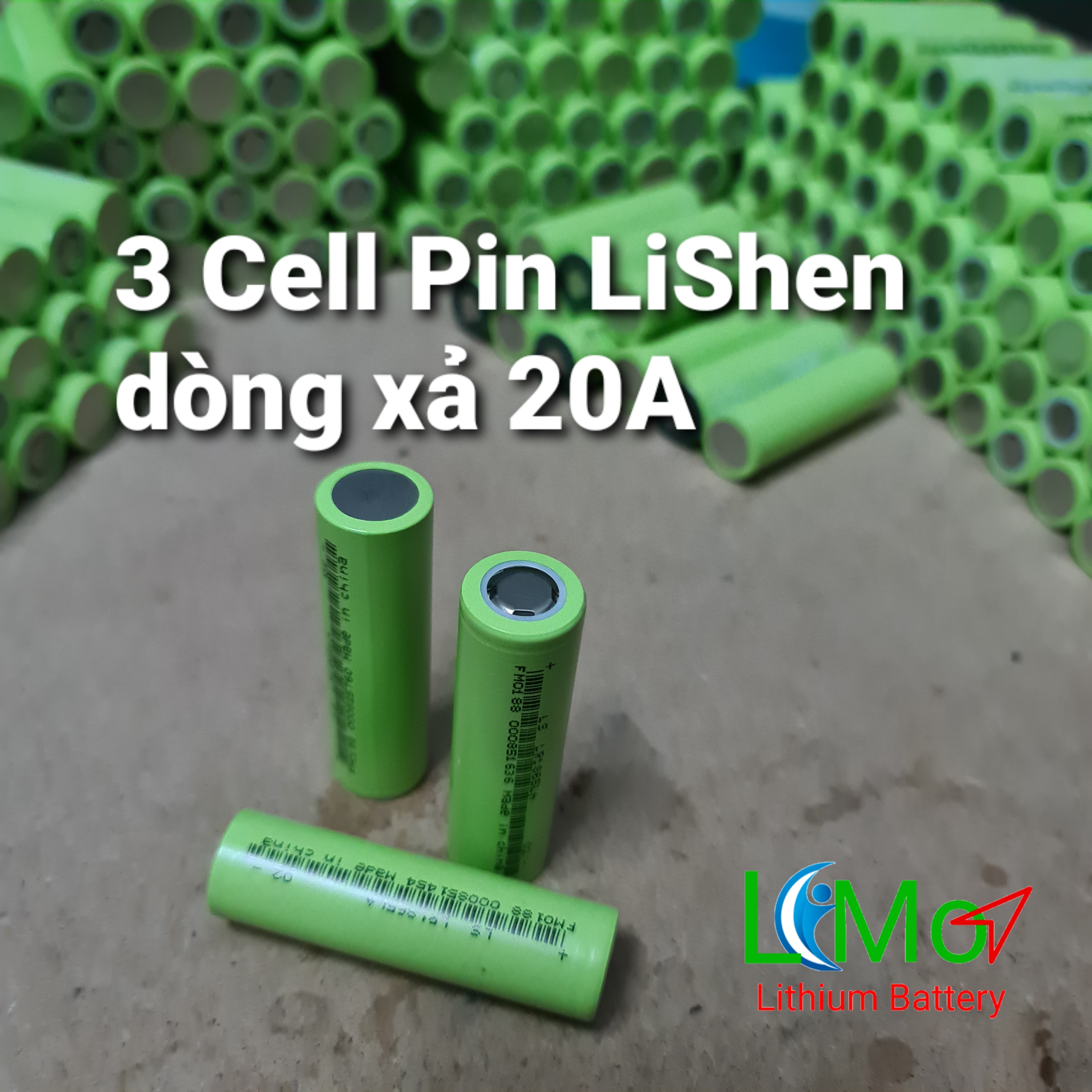 (3 cục) Pin lishen 2000mAH dòng xả 20A. Pin sạc lithium Lishen mới, dung lượng chuẩn - LiMo