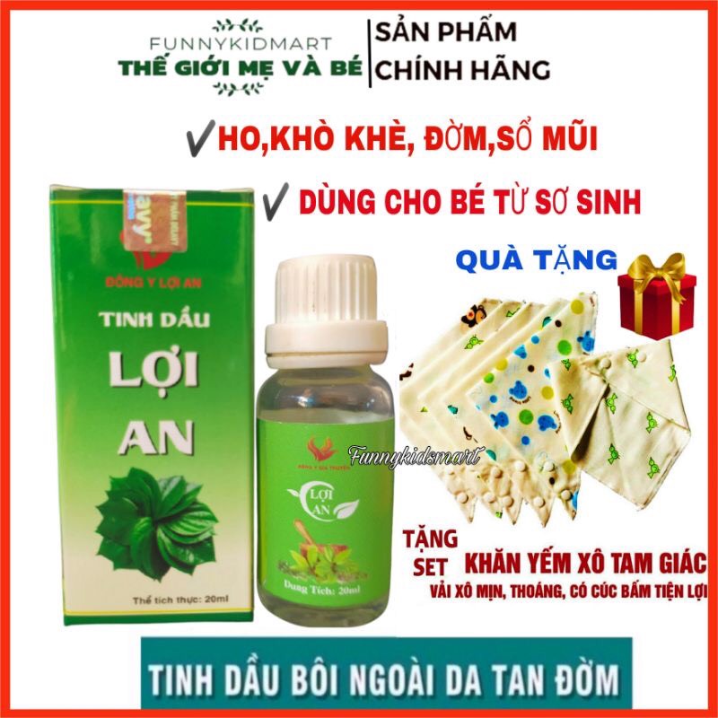 [Hoàn tiền 6%] tinh dầu lợi an - tặng sét khăn yếm cho bé, tinh dầu trầu không lợi an hết ho sổ mũi ( hàng chính hãng )