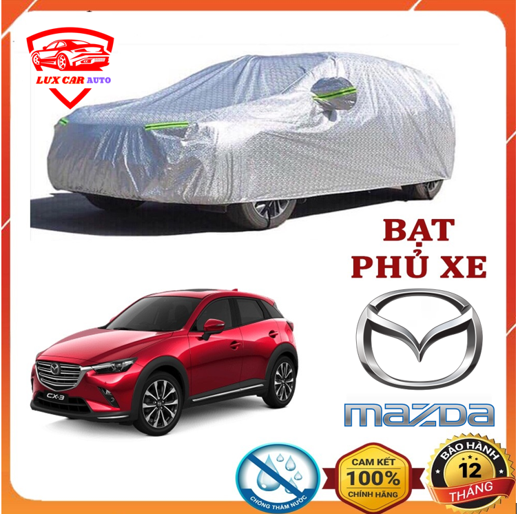 Bạt Phủ Xe Ô Tô Mazda 2, Mazda 3, Mazda 6, CX5, CX8, CX9, BT50 Tráng nhôm 3 lớp chống nóng, mưa, xước sơn,bat phu xe hoi,bat xe hoi,bat phu o to,bat phu oto,bat o to,bat oto