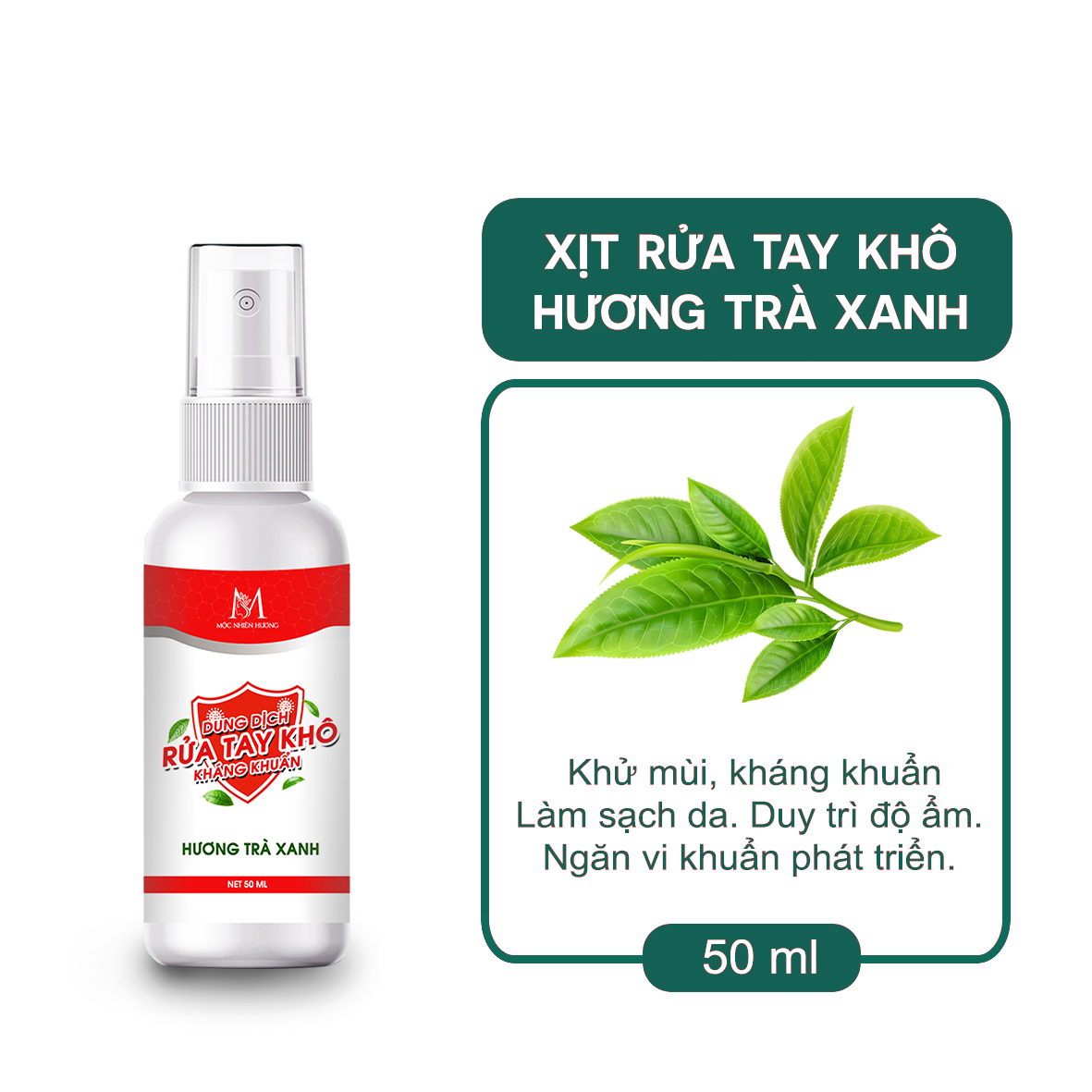 Dung dịch rửa tay khô kháng khuẩn hương Trà Xanh Mộc Nhiên Hương 50ml