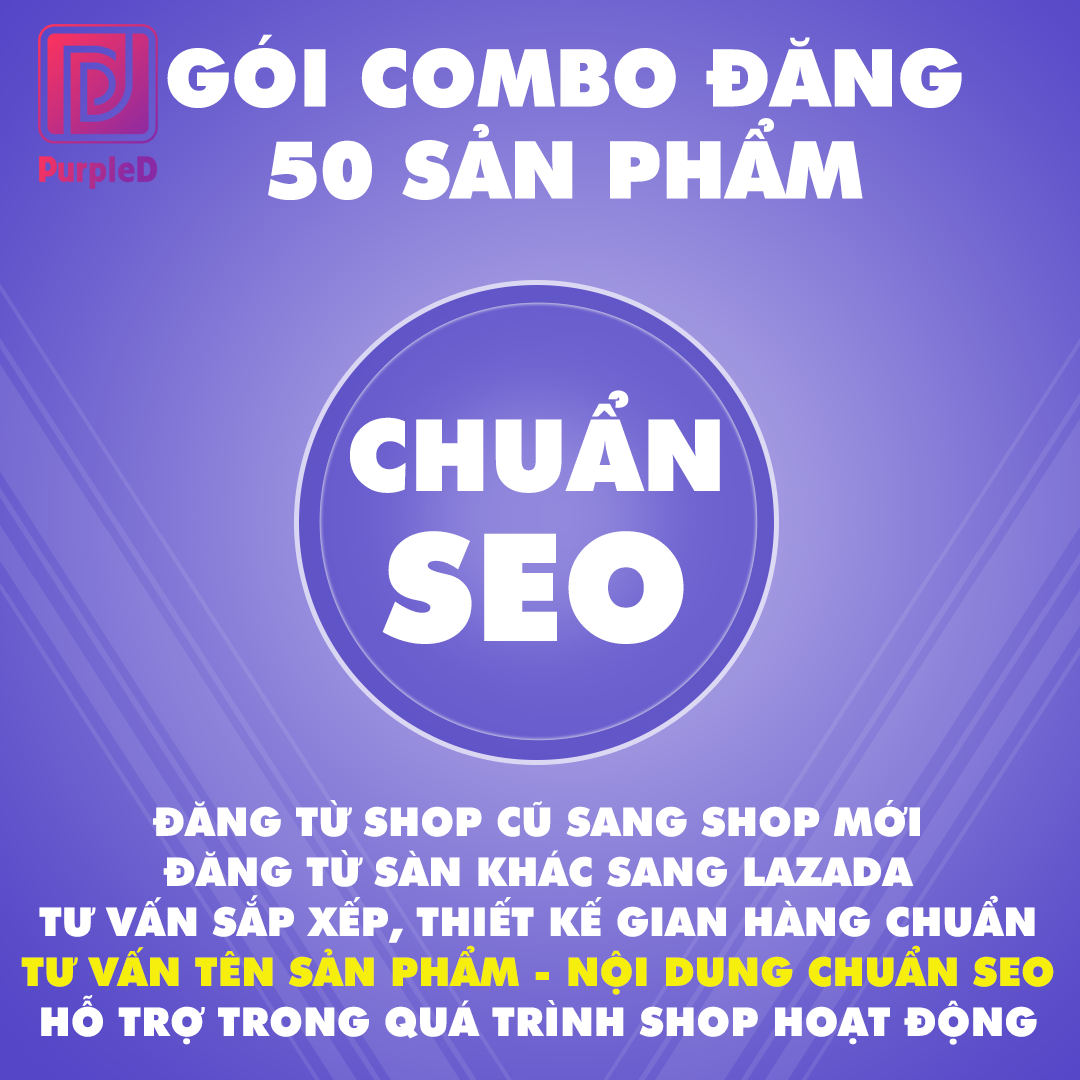 Gói combo đăng 50 sản phẩm chuẩn seo - purpled store