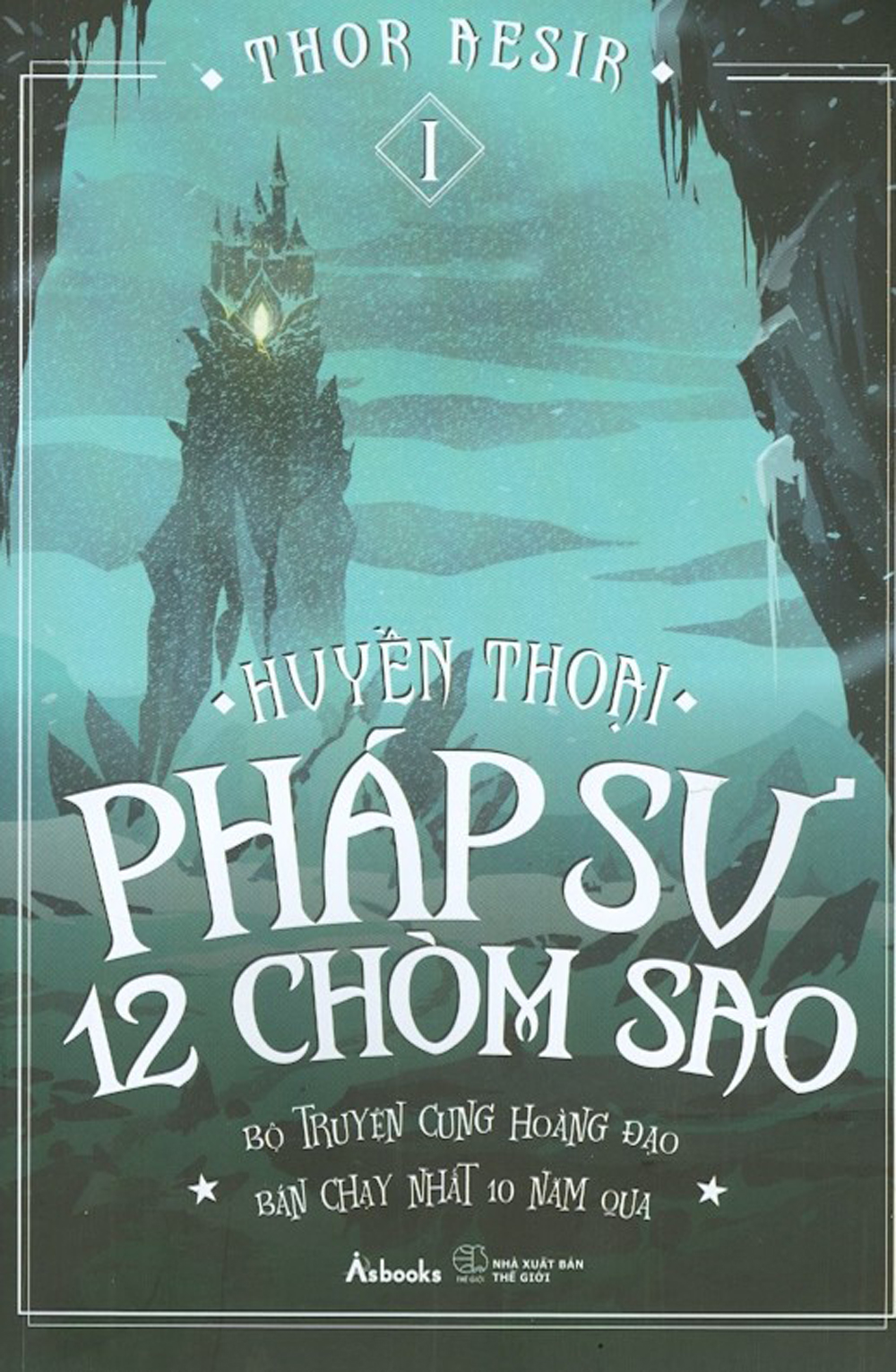 Huyến thoại pháp sư 12 chòm sao tập 1