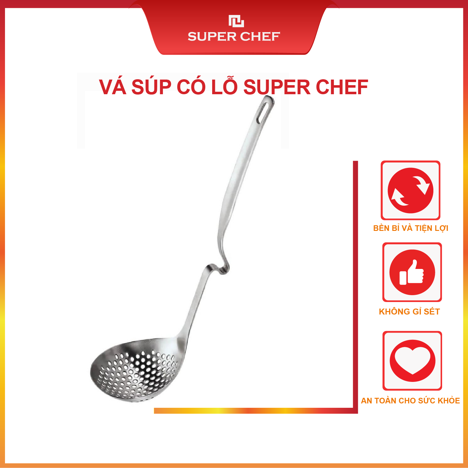 Vá súp có lổ Super Chef SC_SLS5080