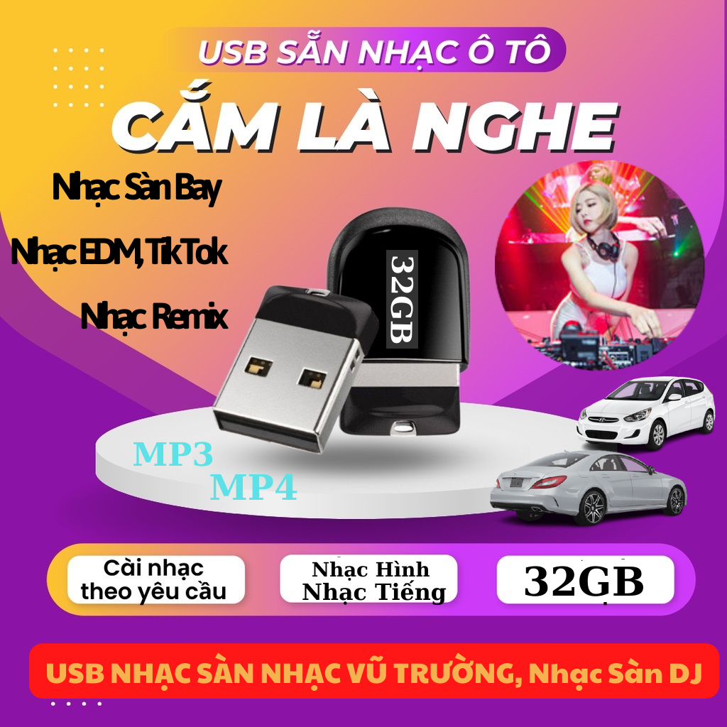 Usb cho xe hơi, nhạc sàn, nhạc edm, nhạc remix dj chép nhạc theo yêu cầu các thể loại - usb 32gb nhạc hình nhạc tiếng - tương thích oto, xe tải