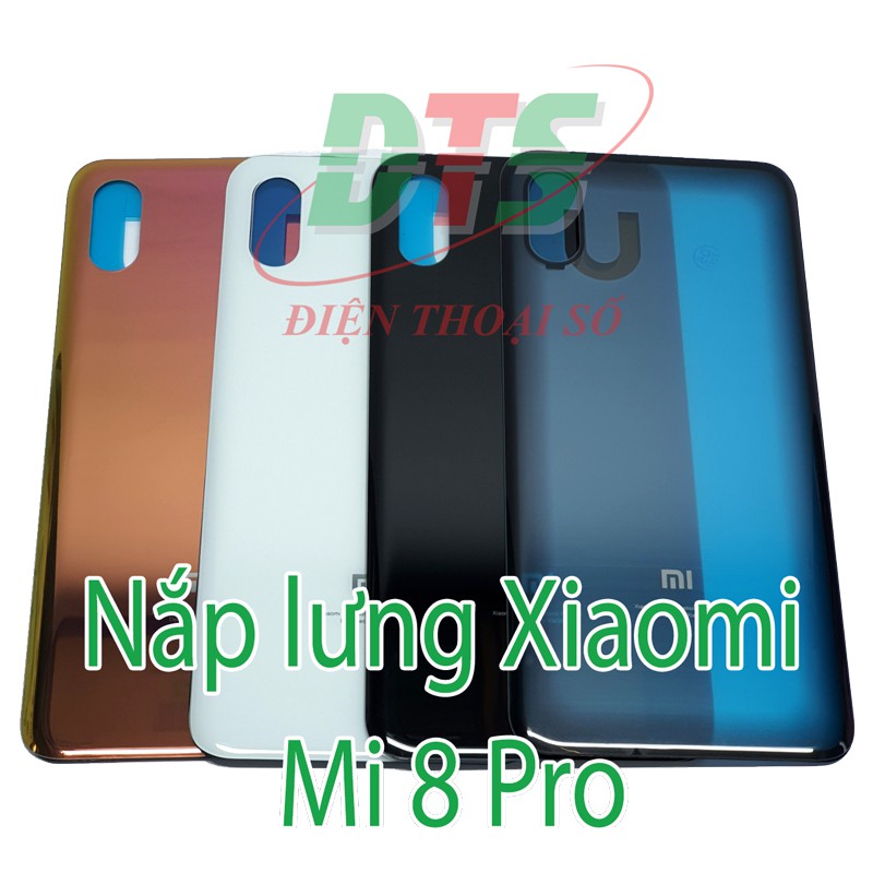 Nắp lưng xiaomi mi 8 pro