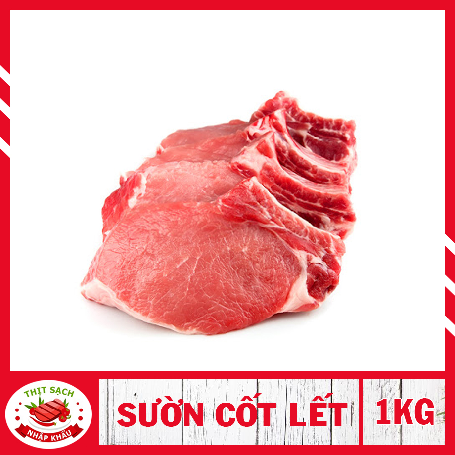 [ Chỉ giao HCM ] : 1KG Sườn cốt lết ( đóng hút chân không )