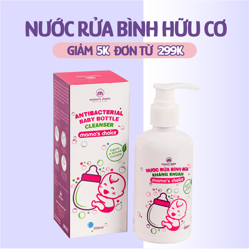 Nước Rửa Bình Sữa Mama's Choice (200ml), Chiết Xuất Hữu Cơ An Toàn Tuyệt Đối Cho Trẻ Sơ Sinh, Mềm Mại Với Da Tay