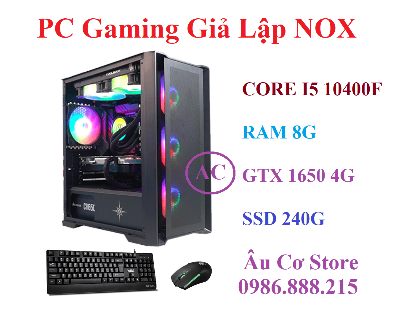 PC Gaming Giả Lập NOX CORE I5 10400F | RAM 8G | GTX 1650 4G(Mới) Hoặc RTX 2060 6G(Cũ) | SSD 240G  Hà