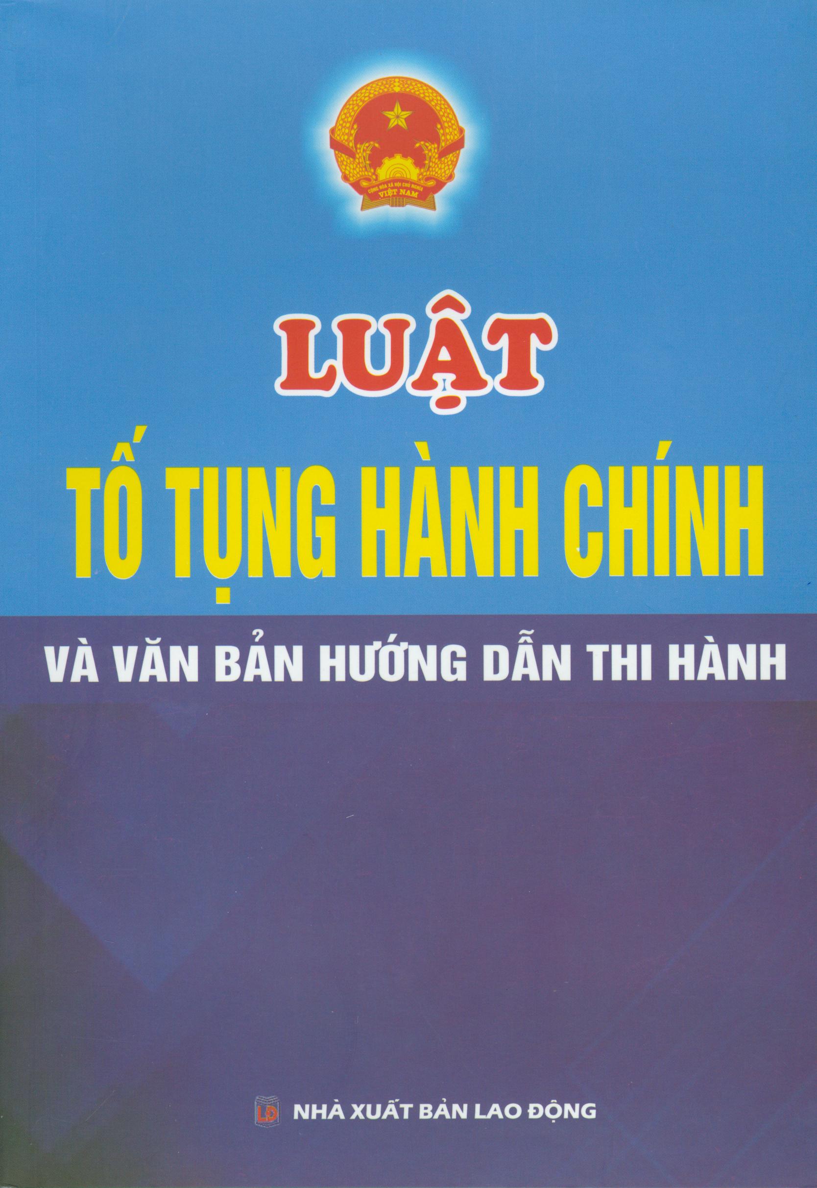 Luật tố tụng hành chính và văn bản hướng dẫn thi hành