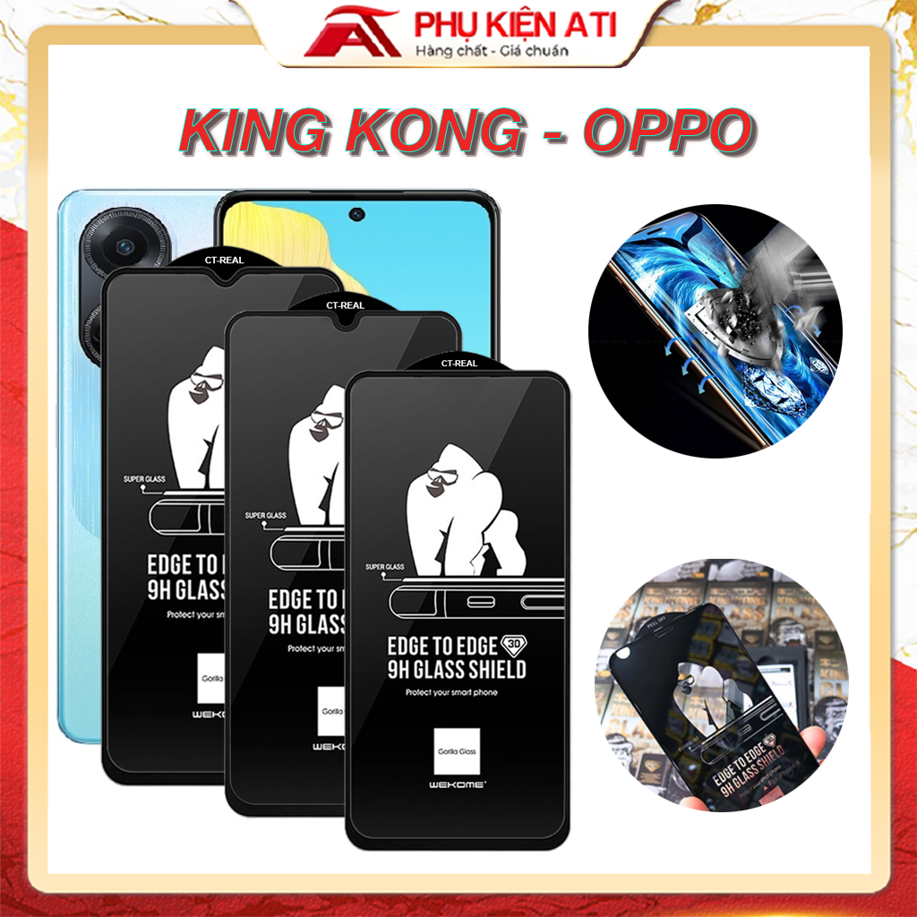 Cường lực Kingkong oppo reno 8 A77S a76 a77 a57 a5s a54 f5 a74 a55 a53 f11 a17 f7 f9 pro 4 5 7 7z 6 6z 5g reno 7 reno 6 reno 5