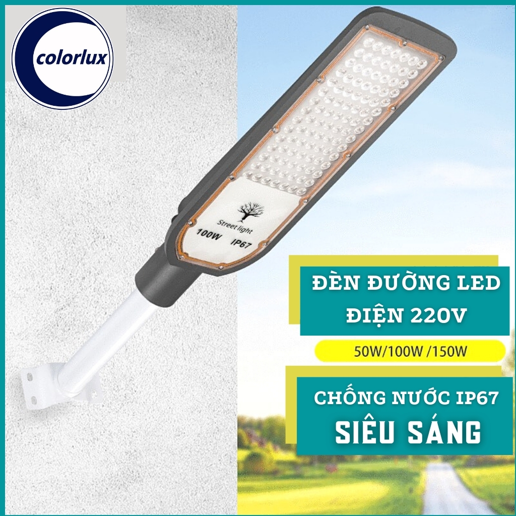 Đèn đường led cao áp 220v colorlux đủ công suất 150w 100w 50w chống nước ip67