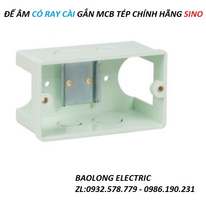 Đế âm có ray dùng cho cb 2p sino