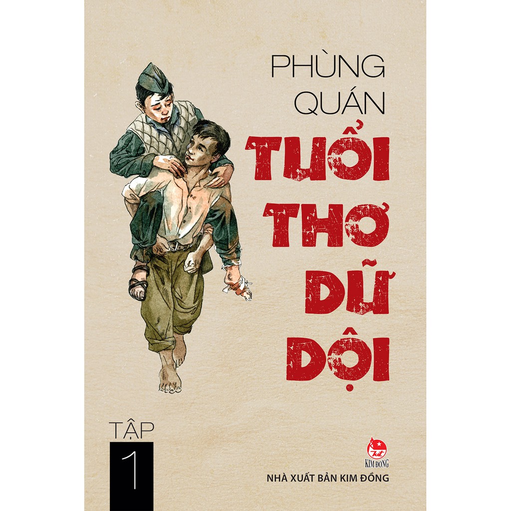 Nguyetlinhbook Sách - Tuổi Thơ Dữ Dội Kim Đồng .