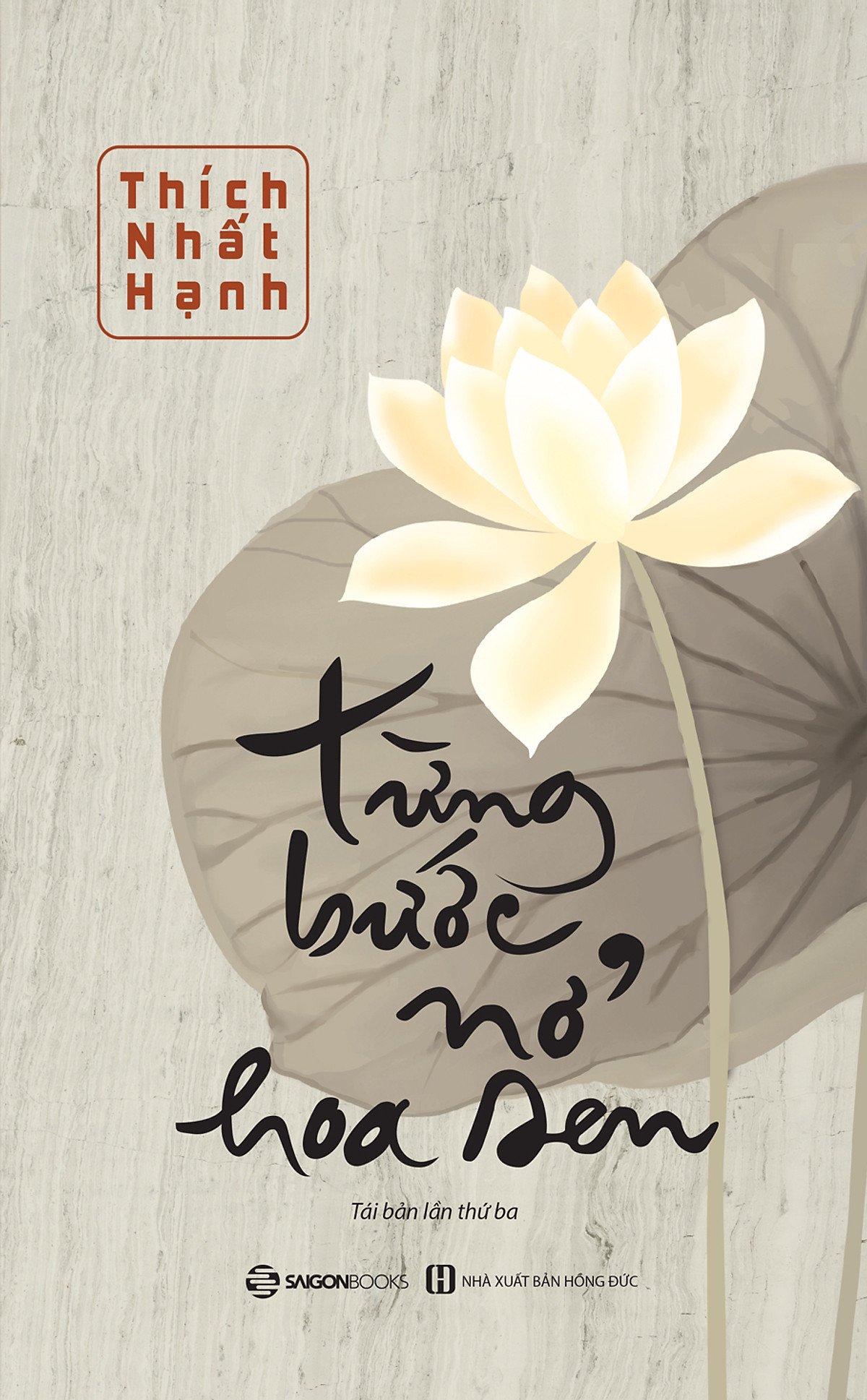 Từng Bước Nở Hoa Sen tái bản mới nhất