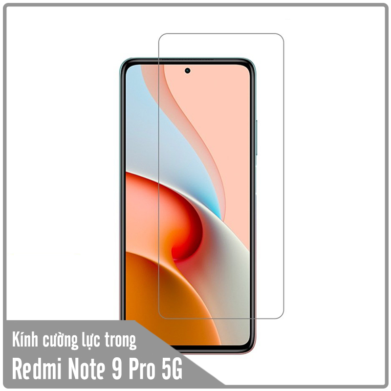 Kính cường lực cho Xiaomi Redmi Note 9 Pro 5G - Mi 10T Lite - Trong Suốt