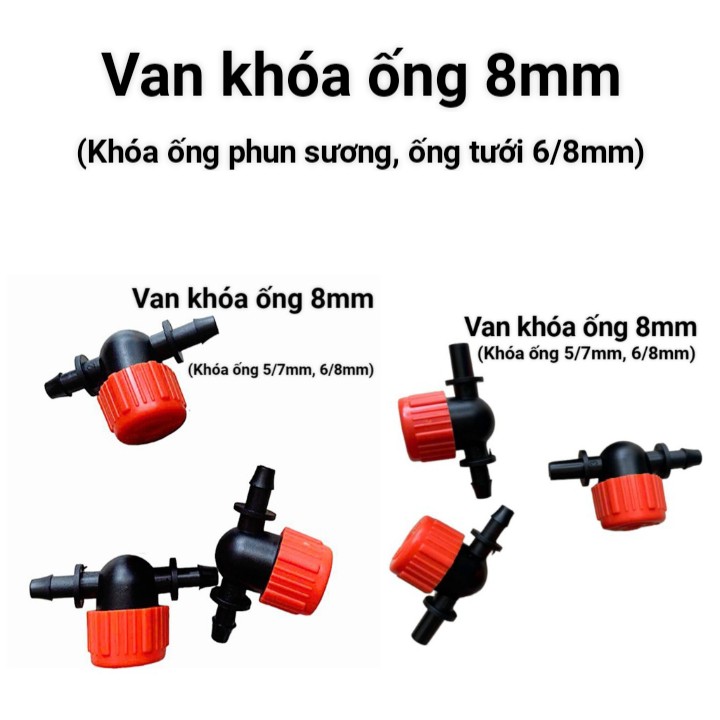 Van khóa 8mm, van khóa ống 5/7mm, van khóa ống 6/8mm