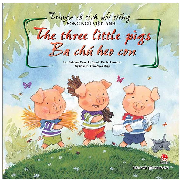 Fahasa - Truyện Cổ Tích Nổi Tiếng Song Ngữ Việt - Anh: The Three Little Pigs - Ba Chú Heo Con (Tái Bản 2019)
