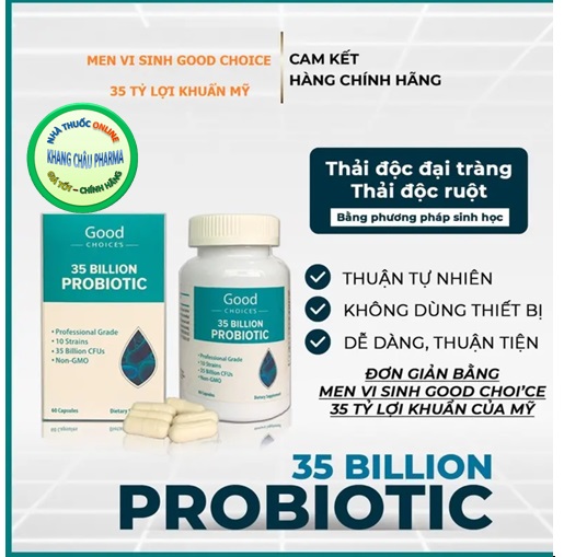 Men vi sinh Good Choice's 35 tỷ probiotic hỗ trợ thải độc đại tràng, thải độc ruột hộp 60 Viên & 30 Viên