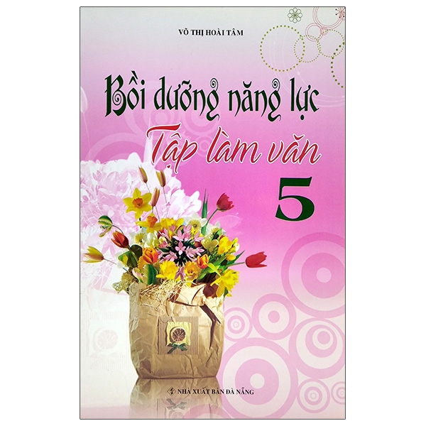 Fahasa - bồi dưỡng năng lực tập làm văn 5