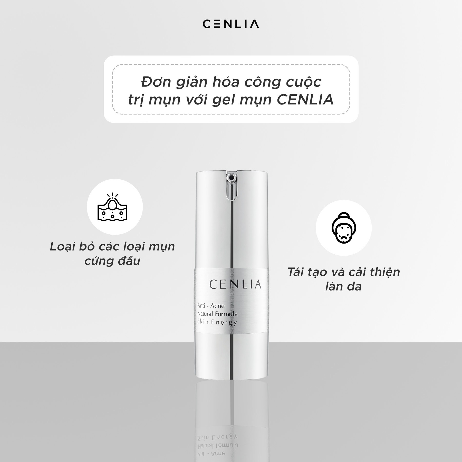 Gel giảm mụn ngăn ngừa vết thâm và giúp ngừa mụn tái phát - Gel Anti Acne CENLIA
