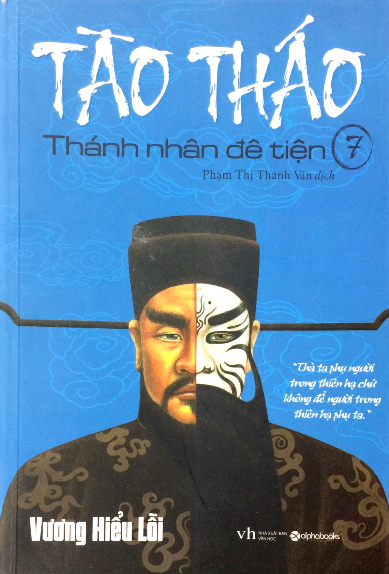 Fahasa - tào tháo - thánh nhân đê tiện - tập 7
