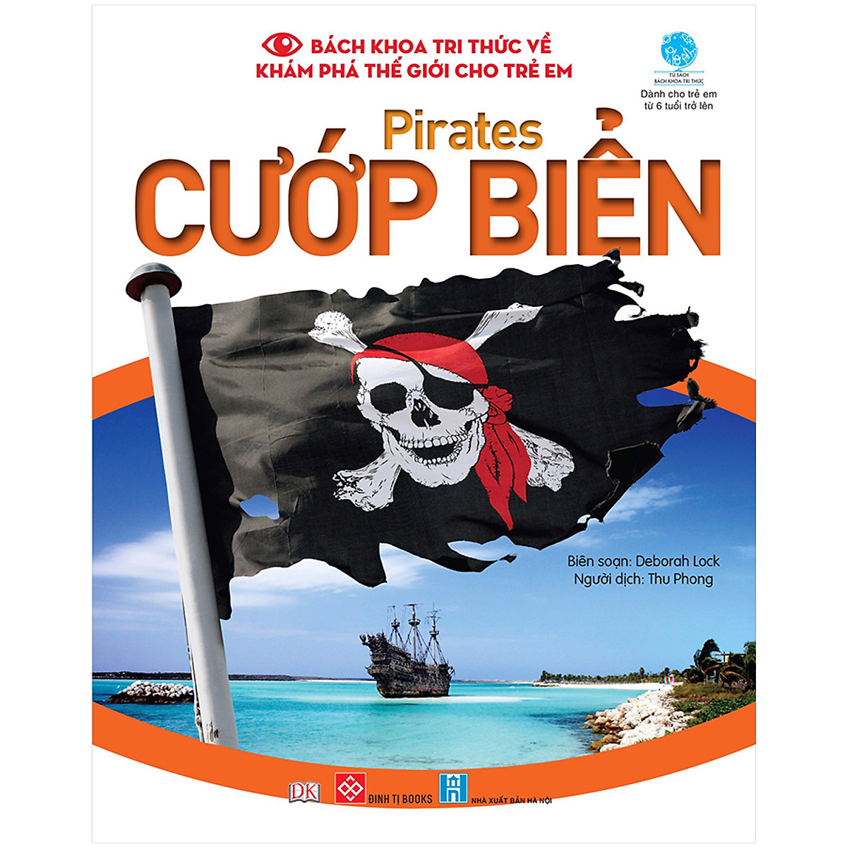 Sách - bách khoa tri thức về khám phá thế giới cho trẻ em - pirates - cướp biển