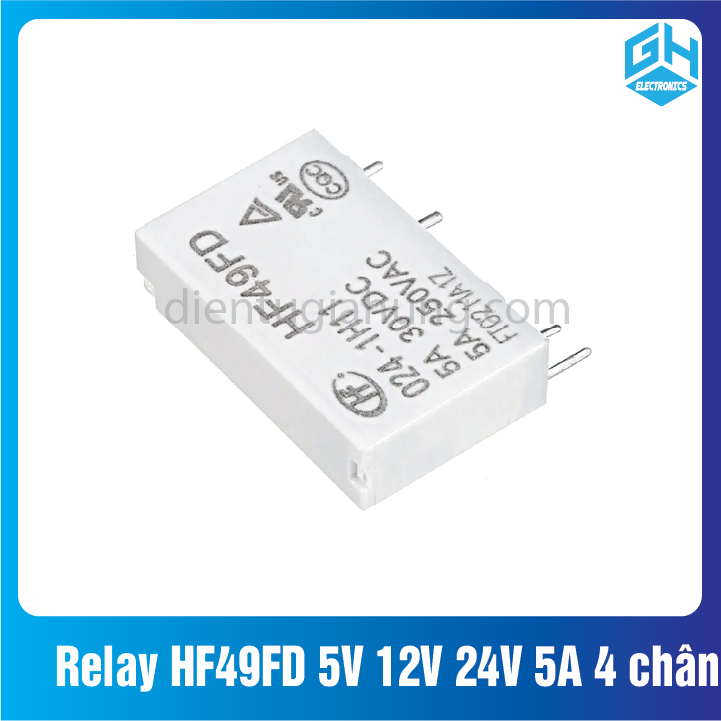 Relay hf49fd các loại 5v 12v 24v 5a 4 chân