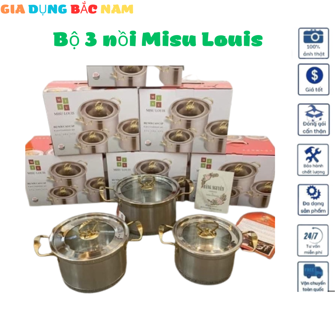 Bộ 3 nồi Misu Louis inox 304 Cao cấp, đáy 3 lớp nguyên khối