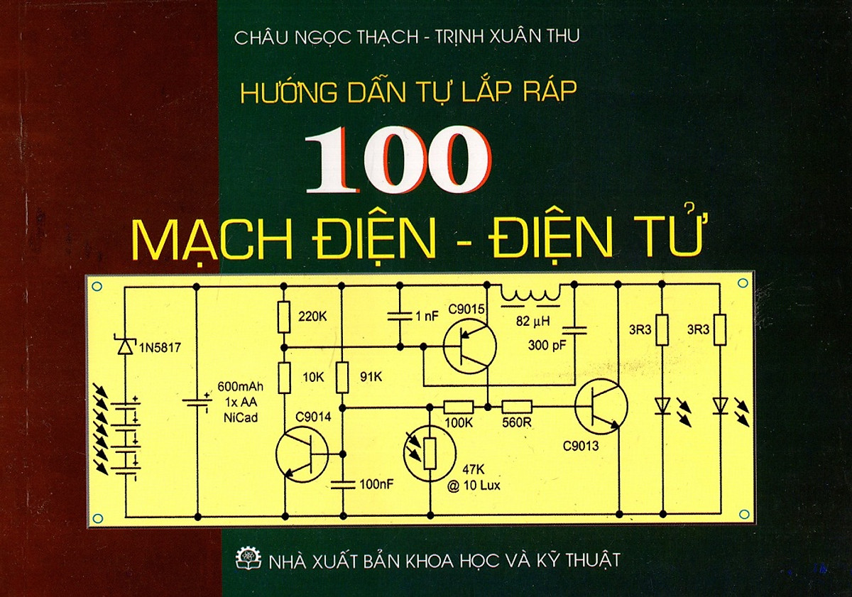 100 Mạch Điện Tử Cơ Bản - Khám Phá Chi Tiết và Ứng Dụng Đa Dạng