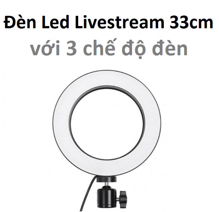 [HCM]Đèn led livestream 33cm (Φ33) 3 chế độ đèn tích hợp kẹp điện thoại