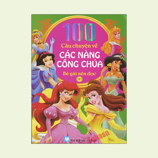 Fahasa - 100 câu chuyện về các nàng công chúa - tập 1