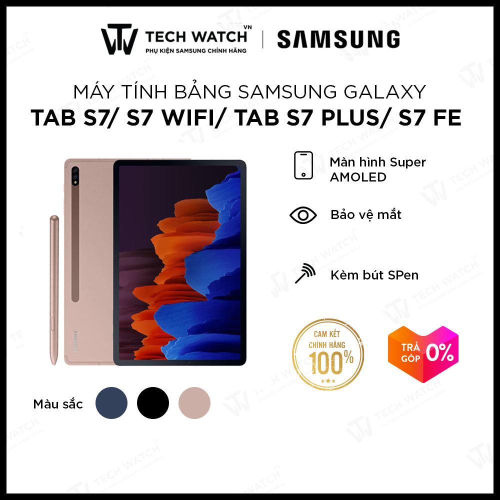 Máy tính bảng samsung galaxy tab s7 / s7 wifi / tab s7 plus / s7 fe hàng chính hãng