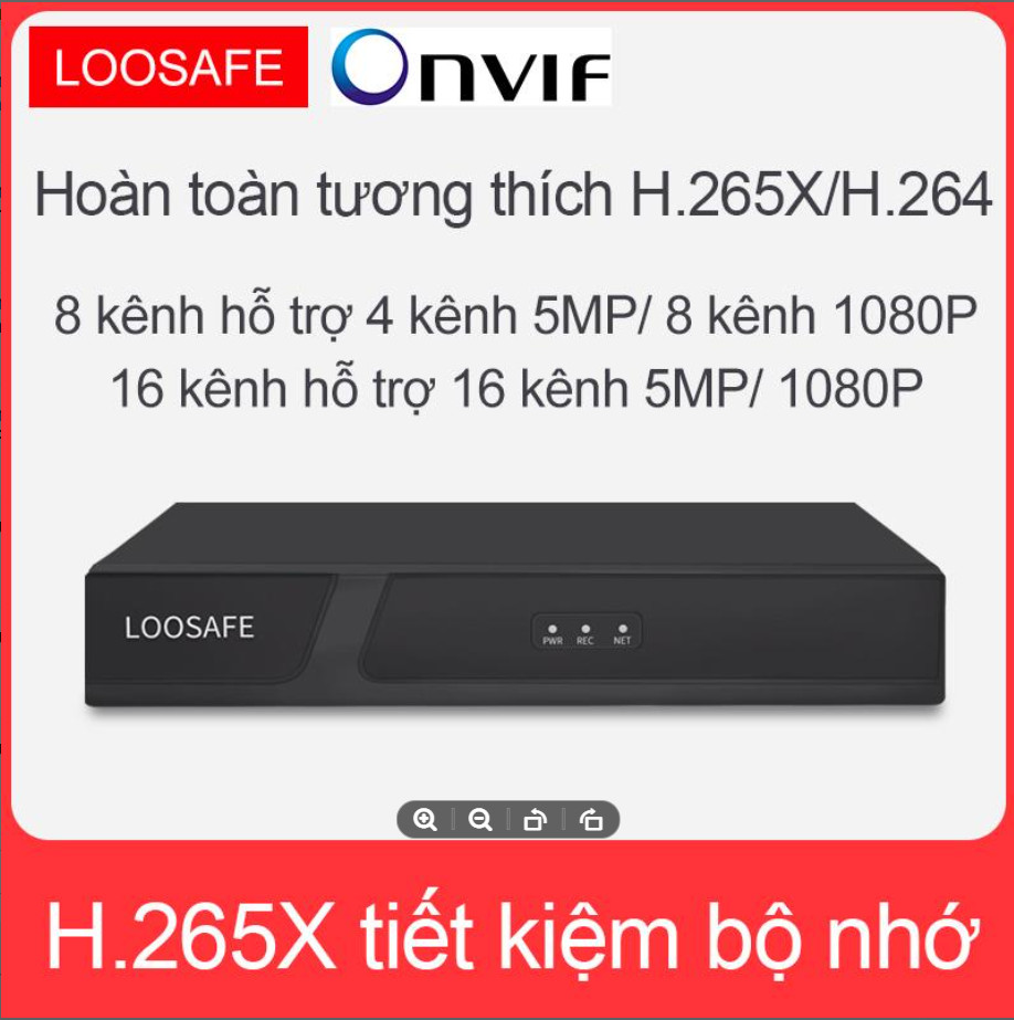 Đầu ghi 16 kênh loosafe, nvr, định dạng h.265x