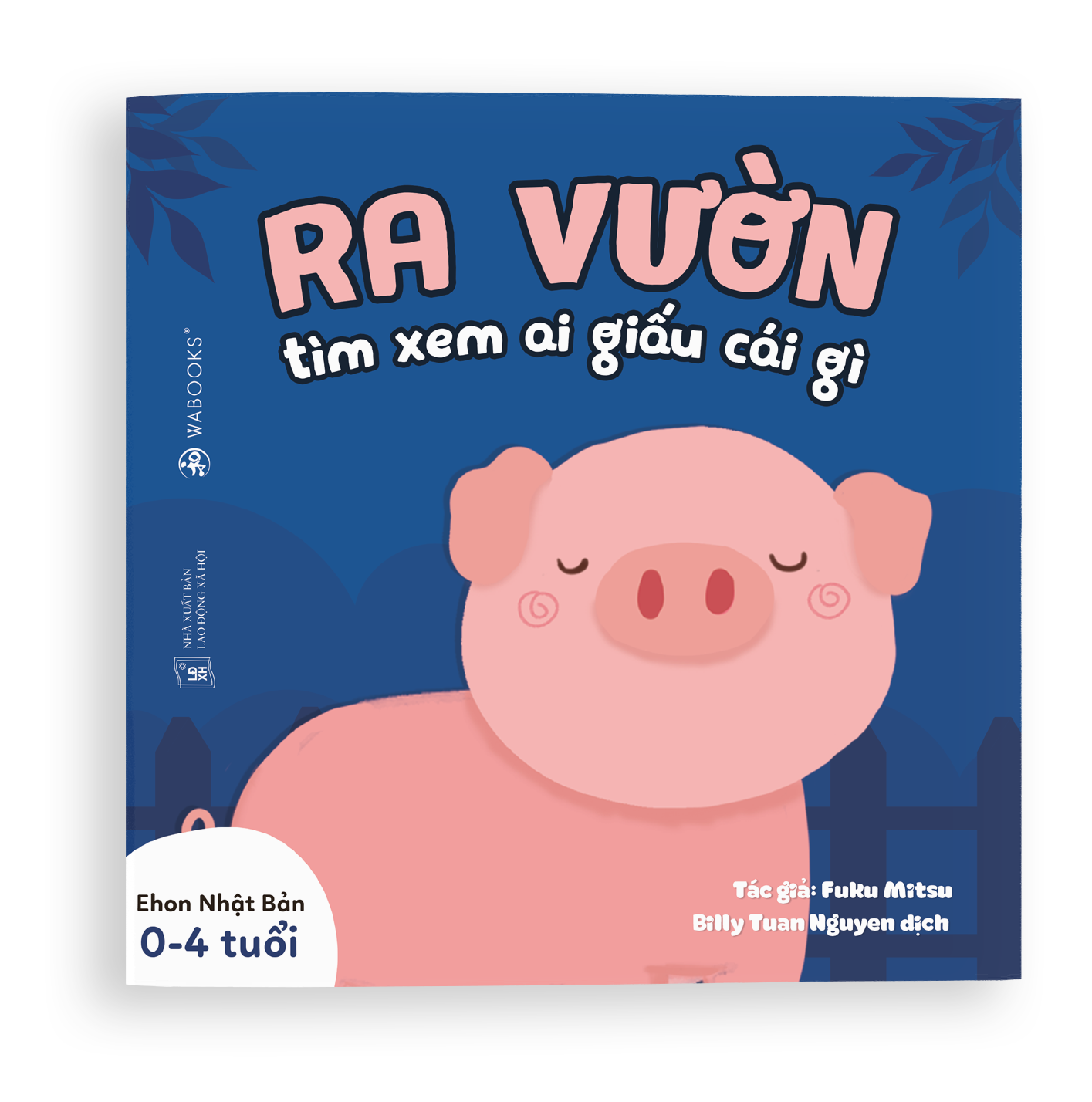 Sách Ehon - Ra vườn xem ai giấu cái gì - Dành cho trẻ từ 0 - 4 tuổi
